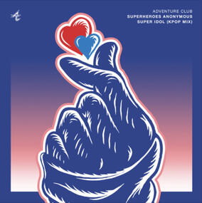 Superheroes Anonymous: Super Idol (Kpop Mix)
